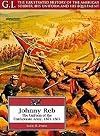 Johnny Reb: The Uniform of the Confederate Army, 1861-1865