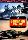 German Jets (Luftwaffe At War)