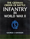 The German Order of Battle, Vol. 2: Infantry in World War II