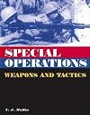 Special Operations Weapons and Tactics