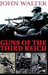 Guns of the Third Reich