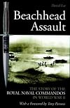 Beachhead Assault: The Story of the Royal Naval Commandos in World War II