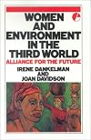 Women and the Environment in the Third World: Alliance for the Future (IUCN Sustainable Development Series)
