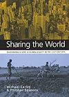 Sharing the world : sustainable living and global equity in the 21st century