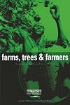 Farms, trees and farmers : responses to agricultural intensification