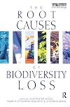 The Root Causes of Biodiversity Loss