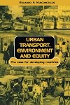 Urban Transport, Environment, and Equity