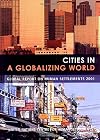 CITIES GLOBAL WORLD:REPORT 2001 hb
