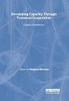 Developing Capacity through Technical Cooperation: Country Experiences