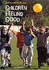 Children Feeling Good (Will Our Children be Okay?)