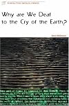 Why are We Deaf to the Cry of the Earth? (Twenty-first Century Ireland)