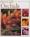 Orchids (The Success With Series)