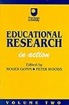 Educational Research: Volume Two: In Action (Published in association with The Open University)