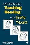 A Practical Guide to Teaching Reading in the Early Years