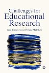 Challenges for Educational Research (New BERA Dialogues series)