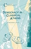 Democracy in Classical Athens (Duckworth Classical Essays)