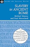 Slavery in Ancient Rome (Inside the Ancient World)