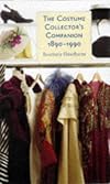 The Costume Collector's Companion 1890-1990