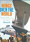 Wings Over the World: Tales from the Golden Age of Air Travel