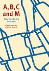 A, B, C and M: Road Numbering Revealed