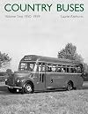 Country buses. Volume two, 1950-1959 / Laurie Akehurst.
