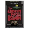 Unseen Face Of Islam, The