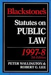 Blackstone's Statutes on Public Law 7th ed. 1997-8