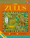 The Zulus: Facts, Stories, Activities (Journey Into Civilization)