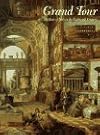 Grand Tour : The Lure of Italy in the Eighteenth Century (cat. exp.) Tate Gallery, London, 10 October 1996 - 5 January 1997; Palazzo delle Esposizioni, Rome, 5 February - 7 April 1997
