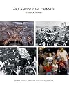 Art and Social Change: A Critical Reader