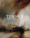 Turner and the Masters