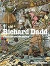 Richard Dadd: The Artist and the Asylum