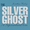 The Silver Ghost: A Supernatural Car