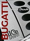 Bugatti: The Italian Decade