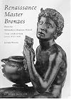 Renaissance Master Bronzes: The Fortnum Collection at the Ashmolean Museum