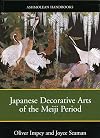 Meiji Arts: Japanese Dec. Arts of the Meiji Period (Ashmolean Handbooks)