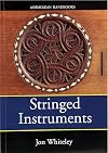 Stringed Instruments: Viols, Violins, Citterns and Guitars in the Ashmolean Museum (Ashmolean Handbook Series)