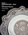 British & Continental Silver In The Ashmolean, Three Volume Set