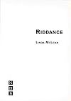Riddance (An Instant Playscript)