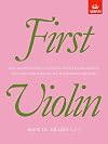 First Violin: Grades 4 and 5, Book 3.