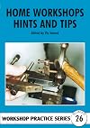 Home Workshop Hints and Tips (Workshop Practice)