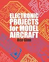 Electronic Projects for Model Aircraft