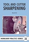 Tool & Cutter Sharpening (Workshop Practice)