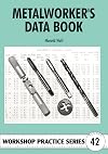 Metalworker's Data Book (Workshop Practice)