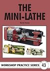 The Mini-Lathe (Workshop Practice)