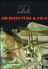 Architecture & Film (Architectural Design)