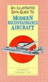 An Illustrated Data Guide to Modern Reconnaissance Aircraft (Illustrated Data Guides)