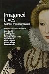 Imagined Lives: Portraits of Unknown People