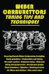 Weber Carburettors Tuning Tips and Techniques