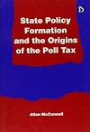 State Policy Formation and the Origins of the Poll Tax